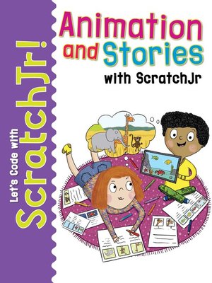 cover image of Animation and Stories with ScratchJr